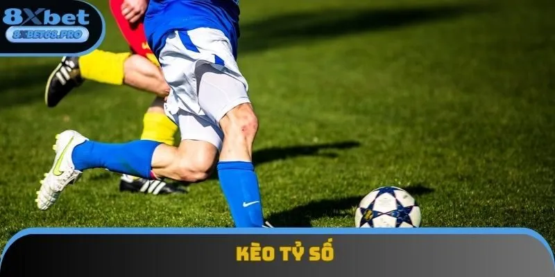 Kèo Tỷ Số | Khám Phá Mẹo Chơi Hiệu Quả Cùng Chuyên Gia
